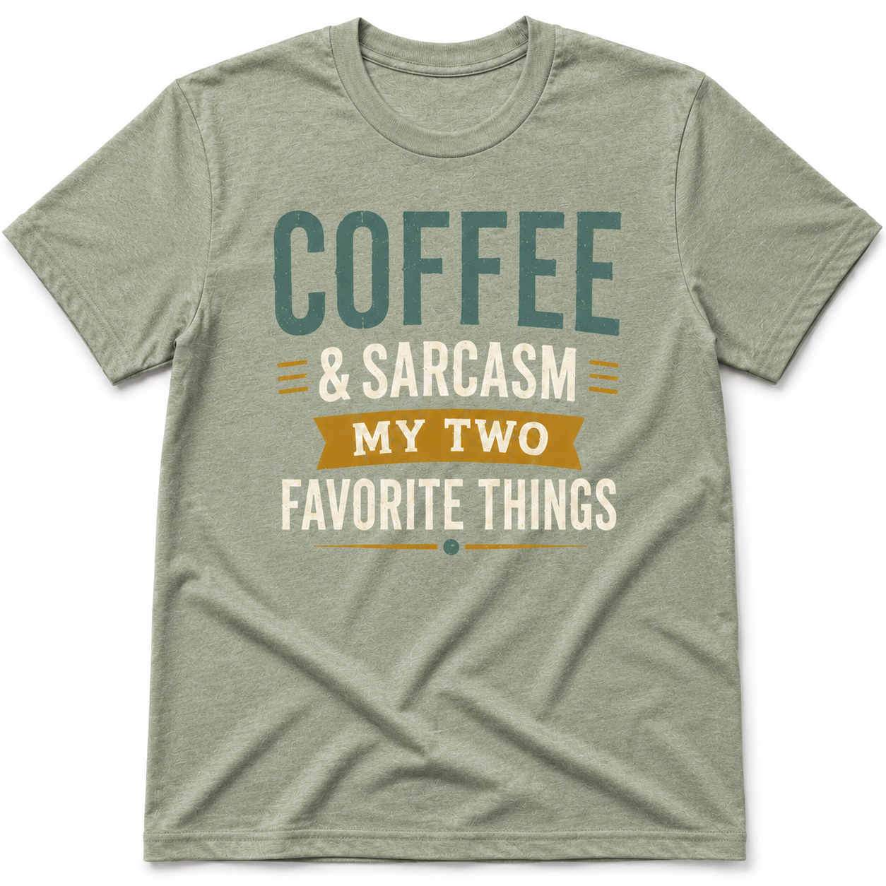 COFFEE & SARCASM T-Shirt