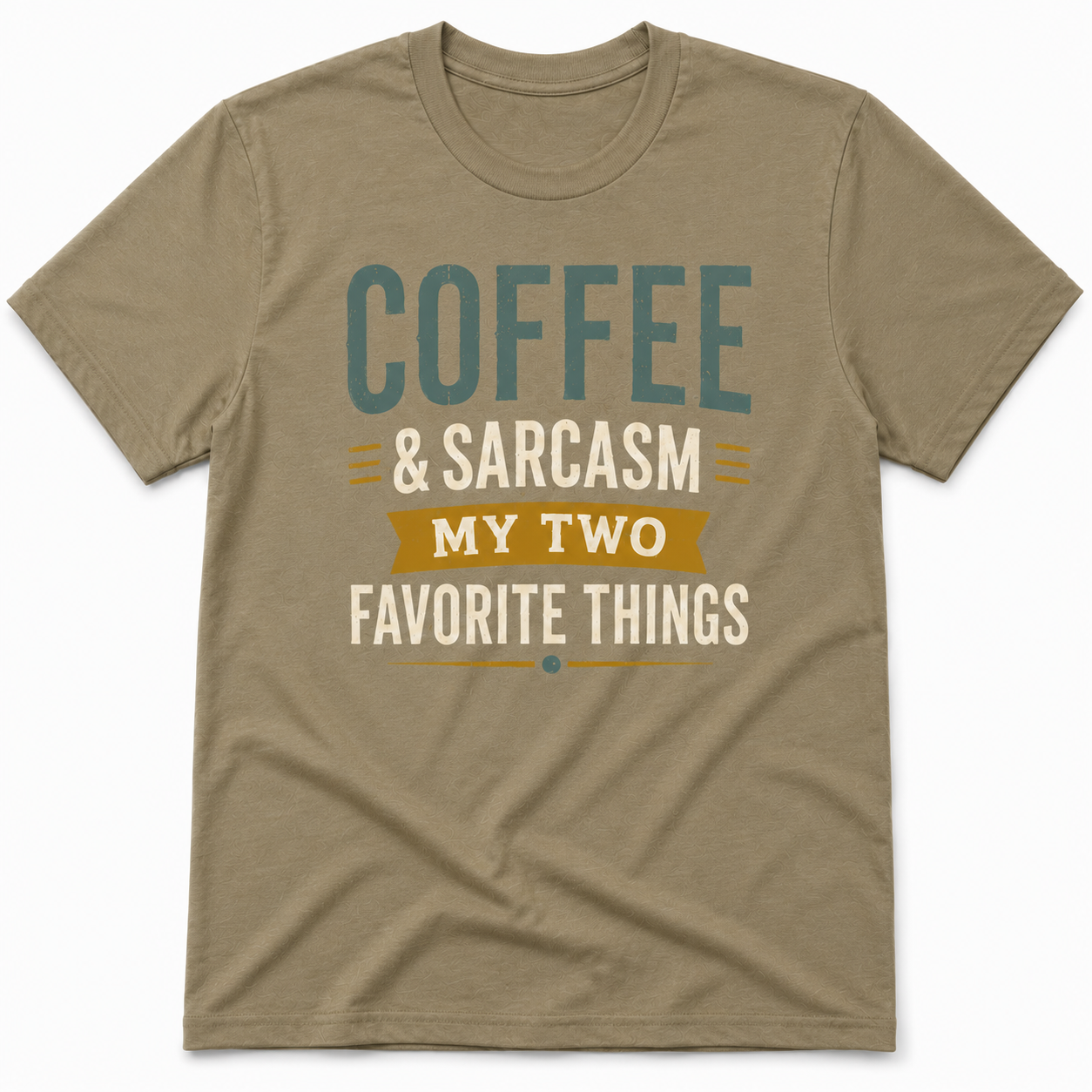 COFFEE & SARCASM T-Shirt