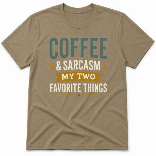 COFFEE & SARCASM T-Shirt