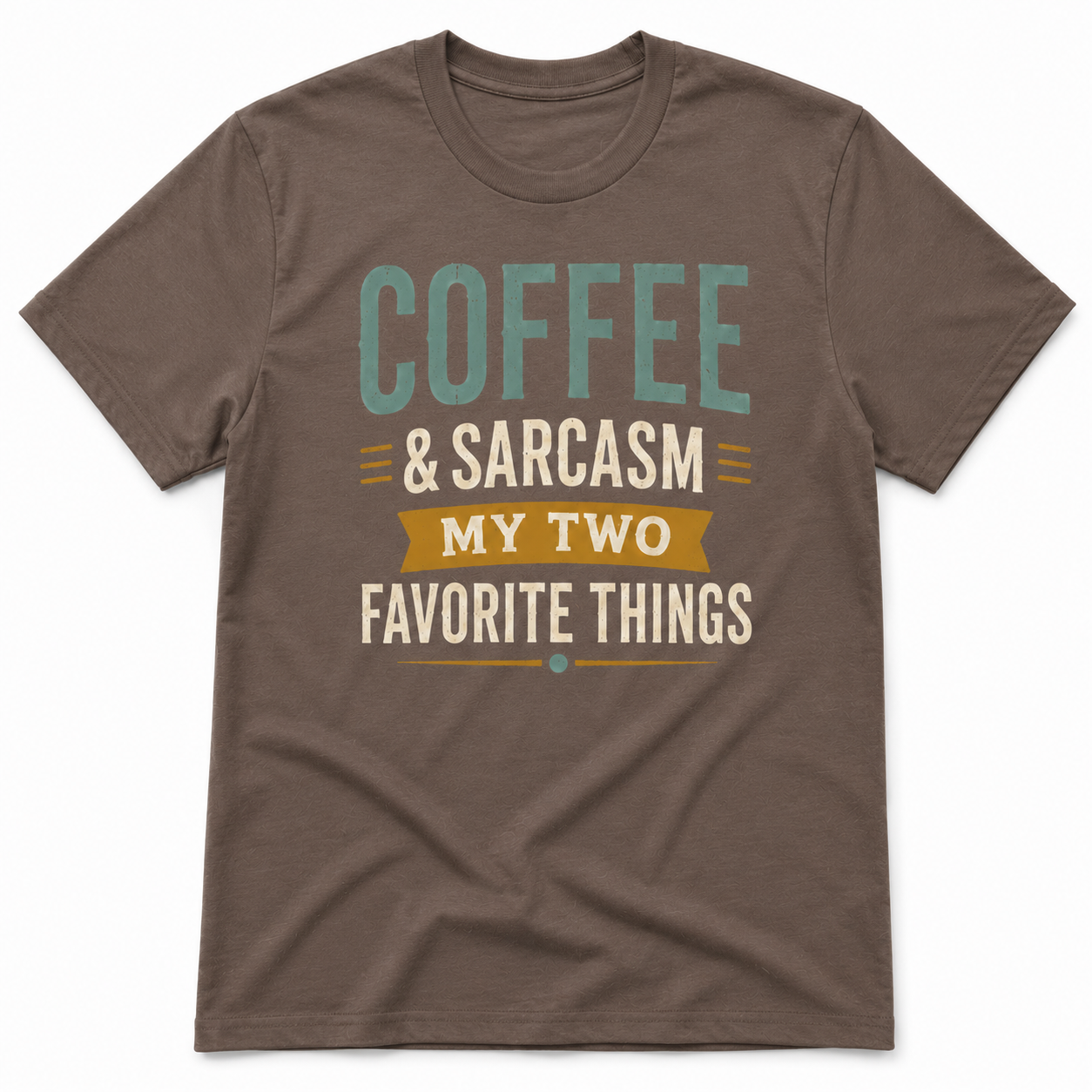 COFFEE & SARCASM T-Shirt