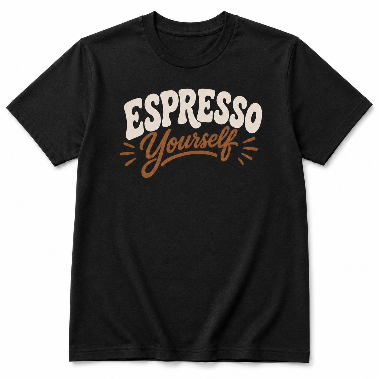 ESPRESSO yourself T-Shirt