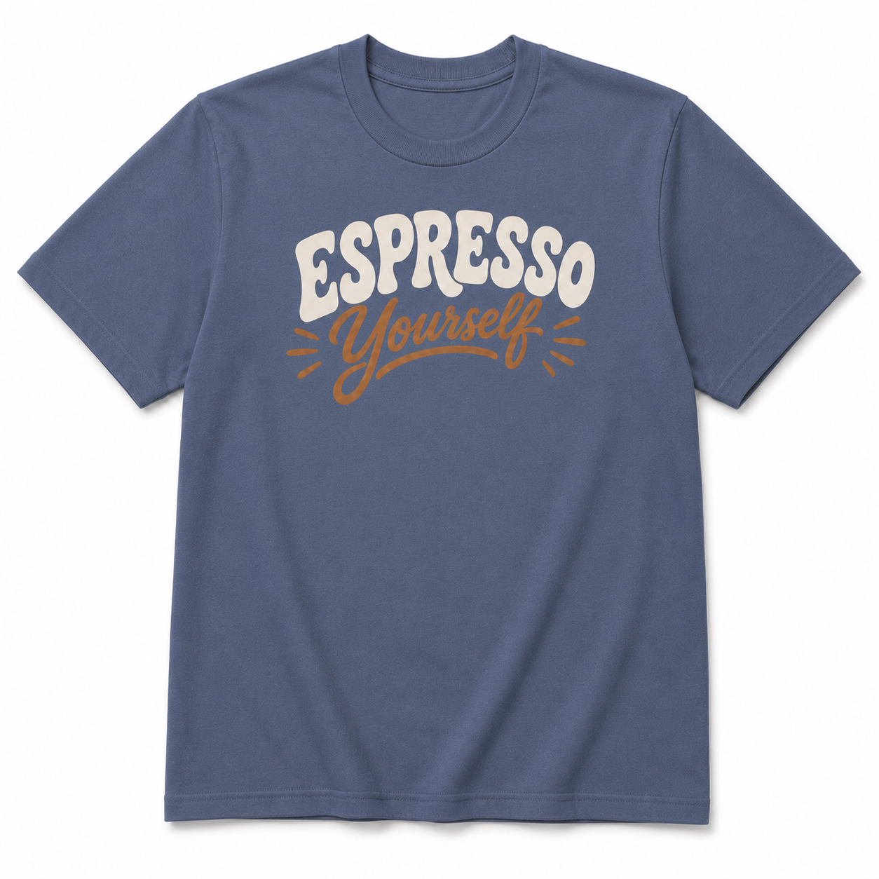 ESPRESSO yourself T-Shirt