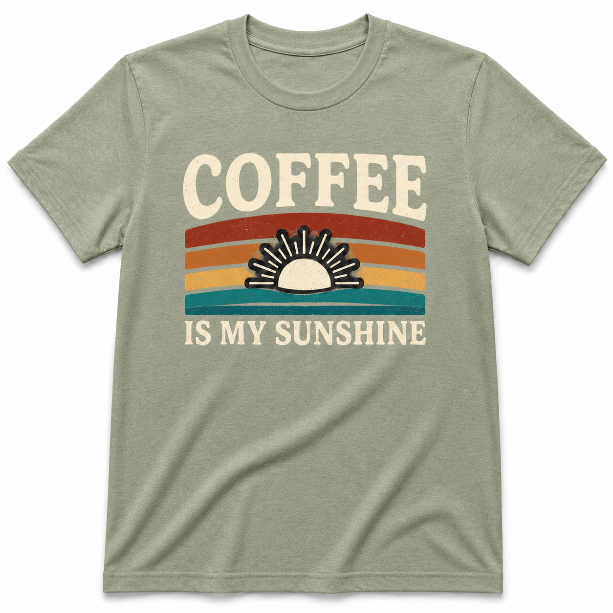 COFFEE IS MY SUNSHINE T-Shirt