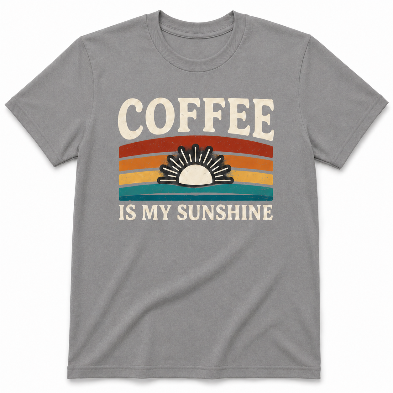 COFFEE IS MY SUNSHINE T-Shirt