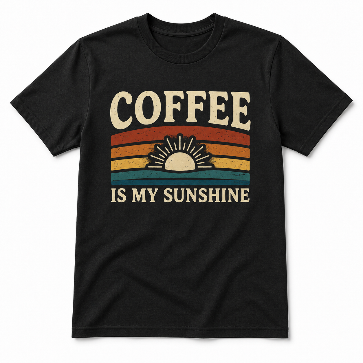 COFFEE IS MY SUNSHINE T-Shirt