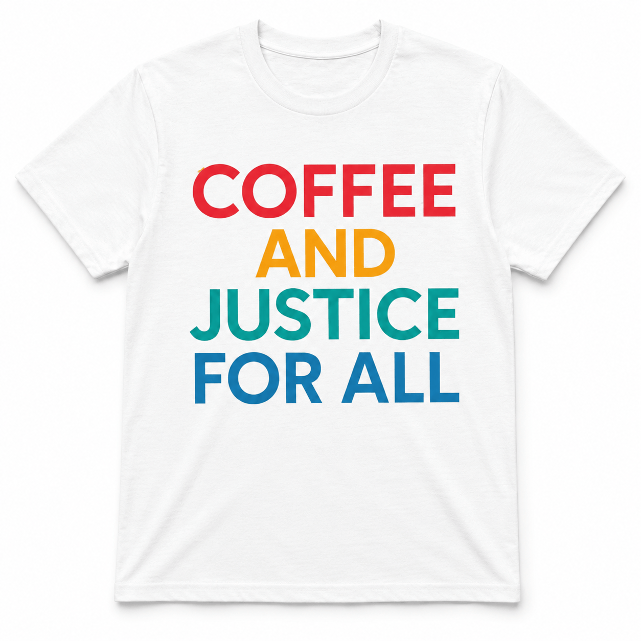 Coffee and Justice for All Shirt