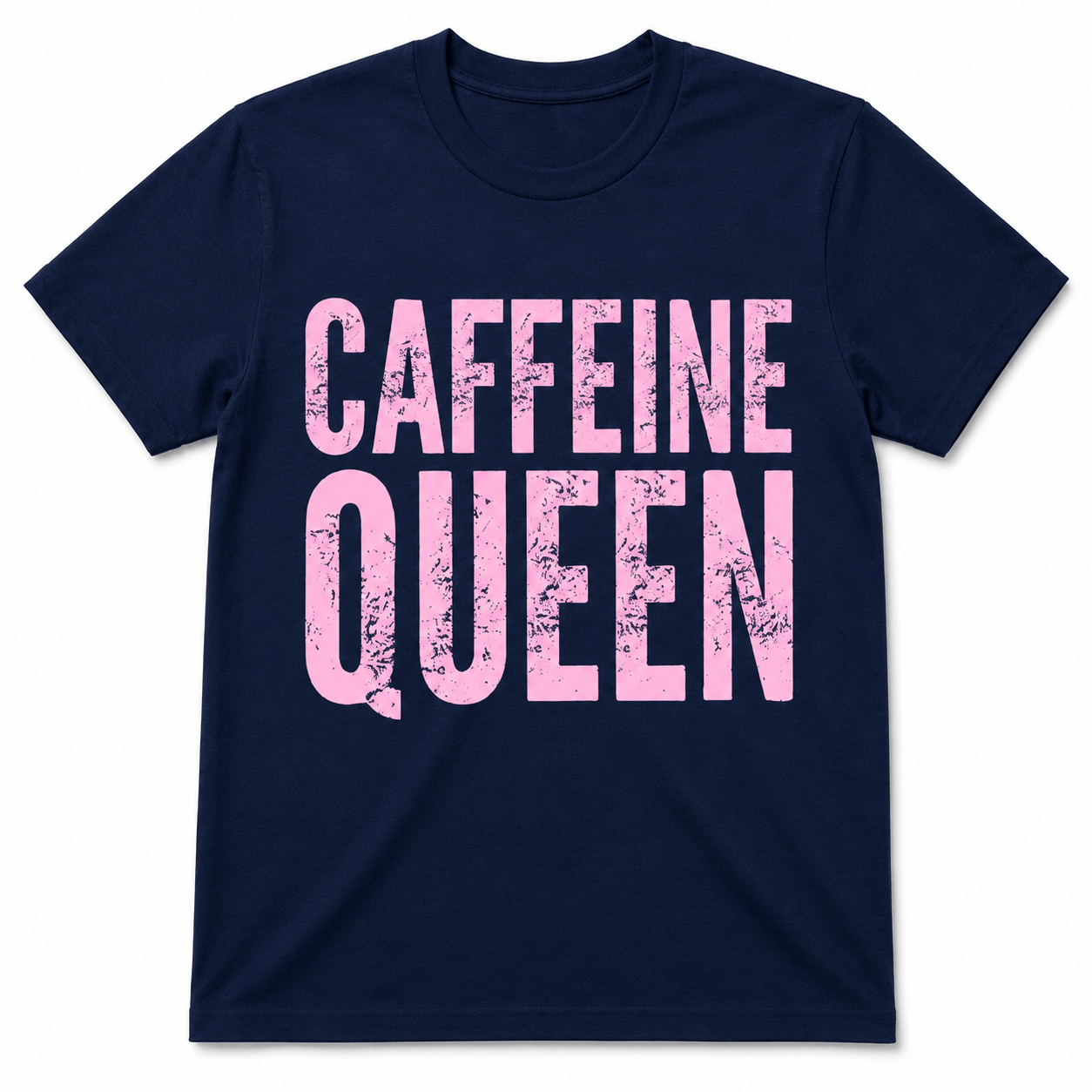CAFFEINE QUEEN T-Shirt