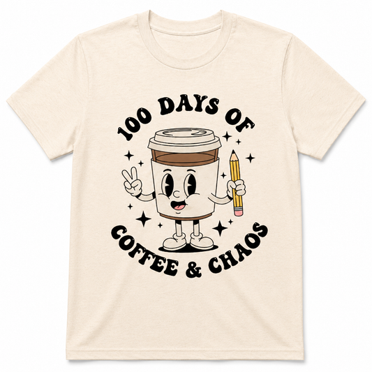 100 Days of Coffee & Chaos Shirt