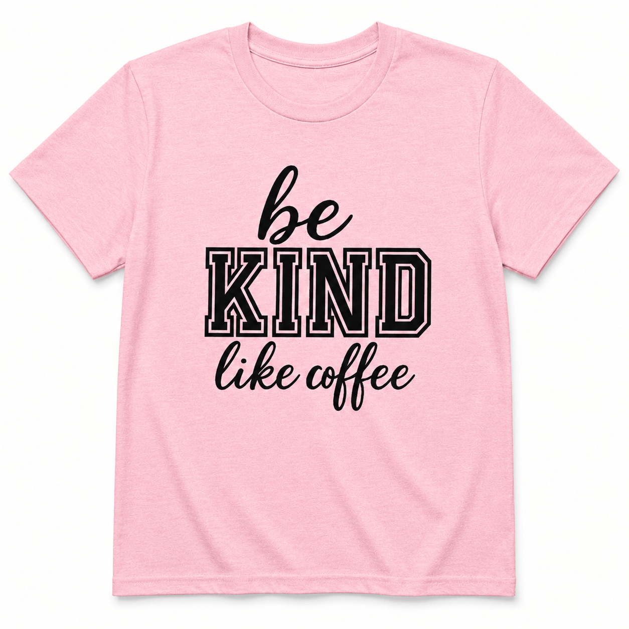 Be Kind Like Coffee Unisex Cotton T-Shirt