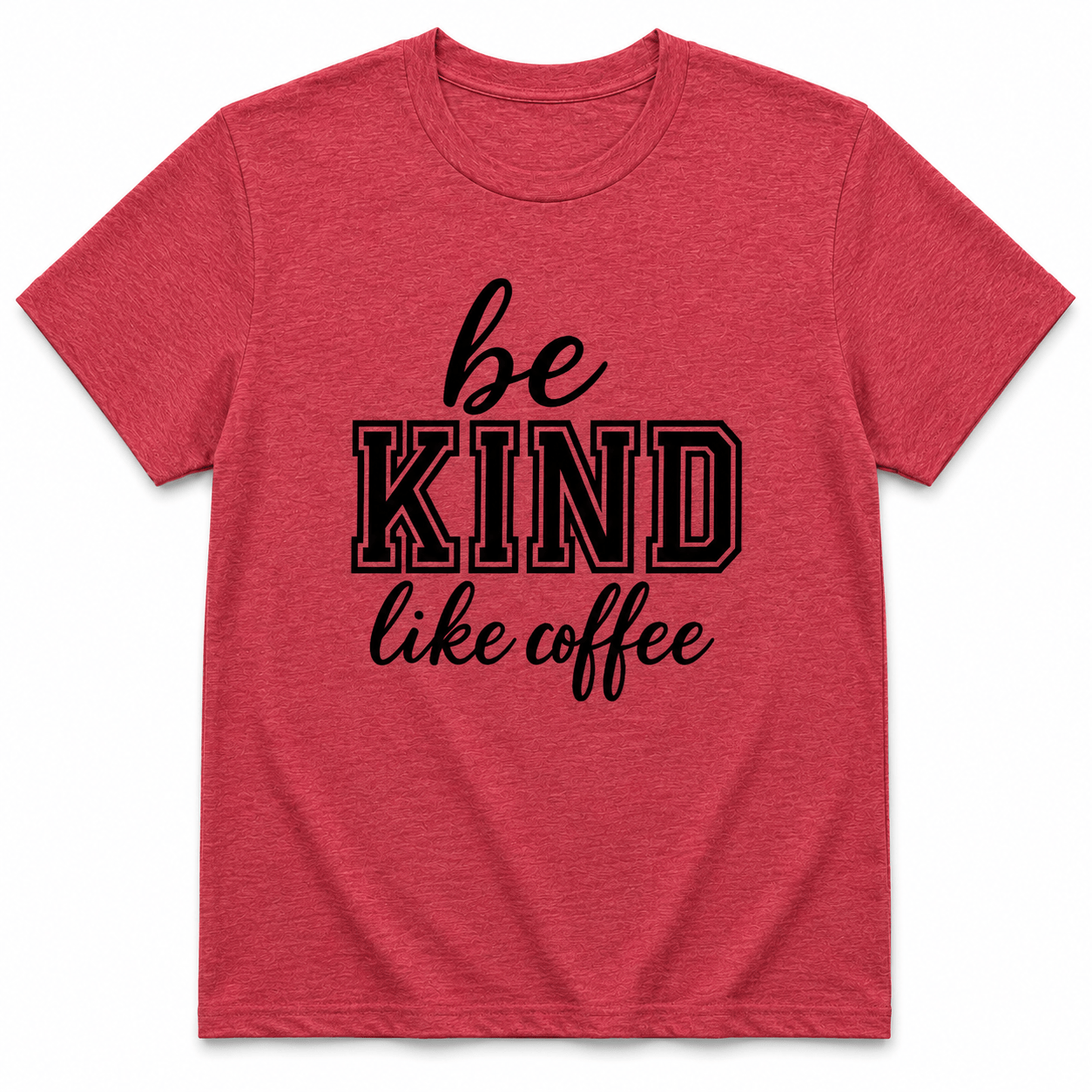 Be Kind Like Coffee Unisex Cotton T-Shirt