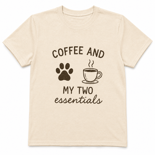 COFFEE AND MY TWO ESSENTIAL T-Shirt