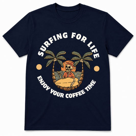 SURFING FOR LIFE  T-Shirt