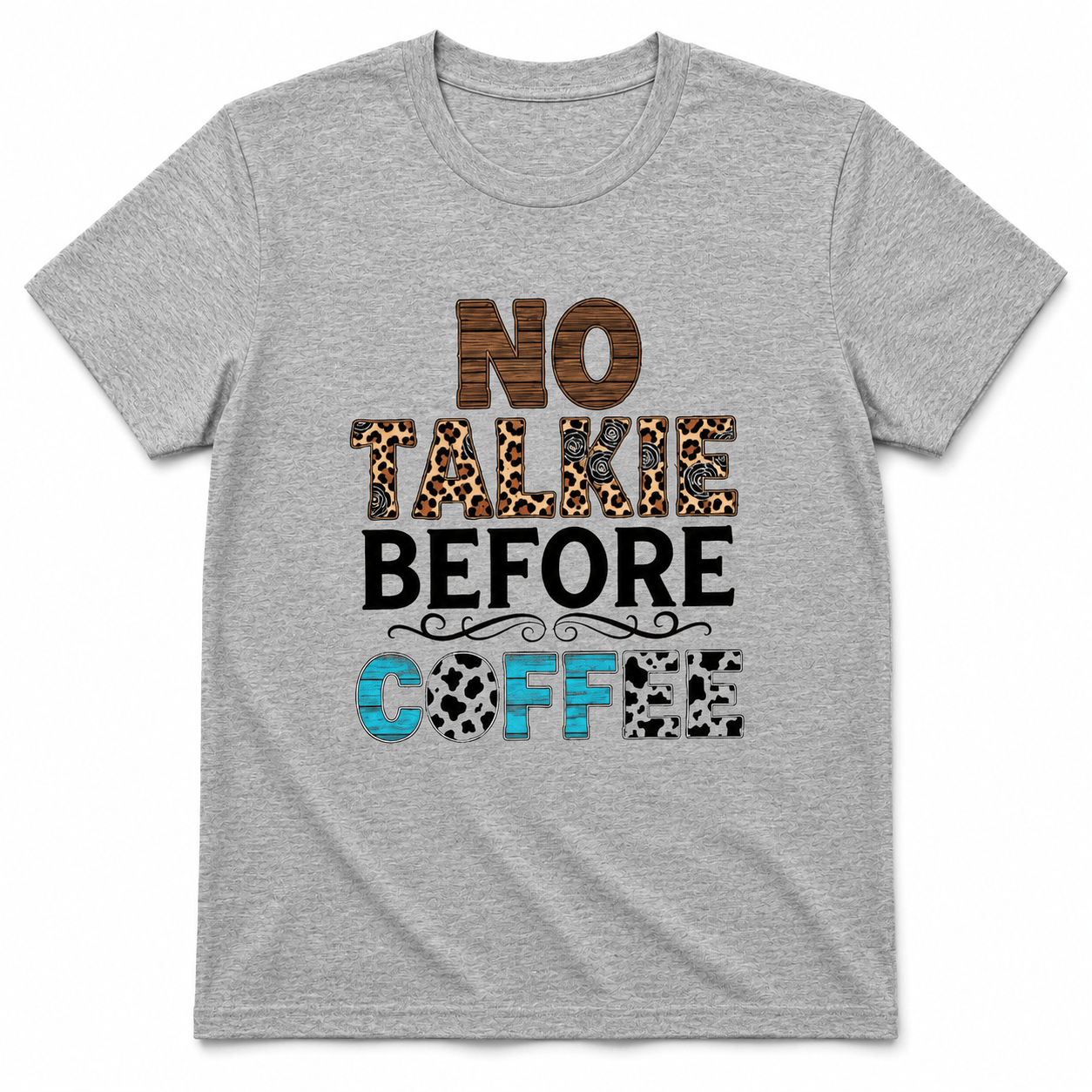 No Talkie Before Coffee Shirt