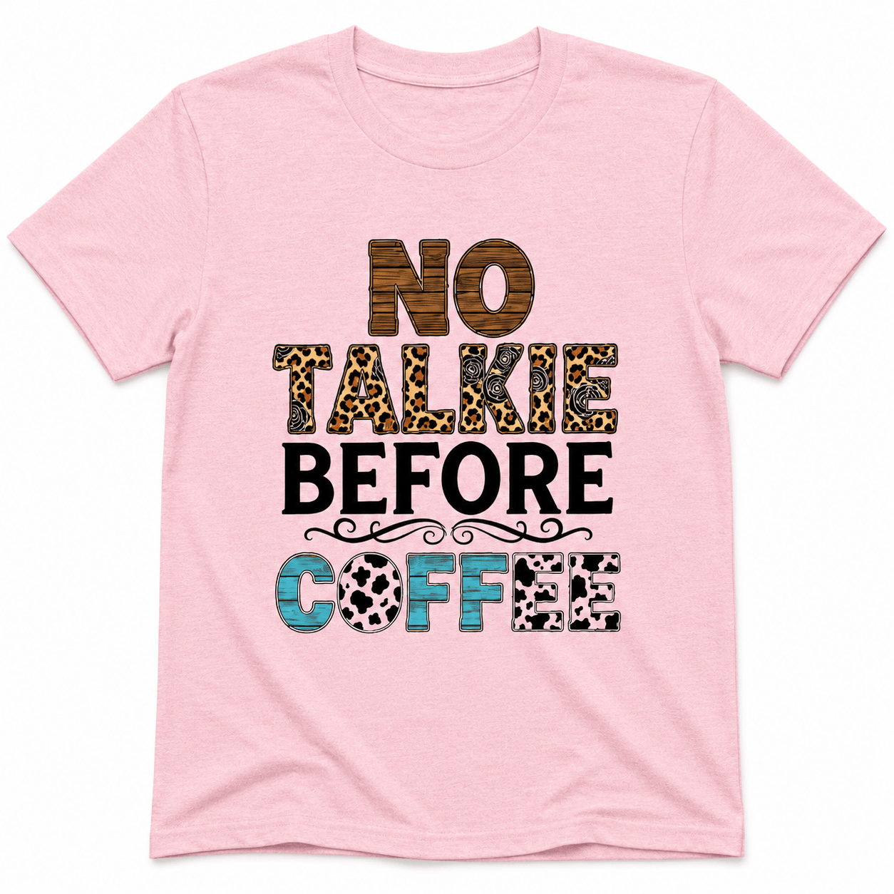 No Talkie Before Coffee Shirt