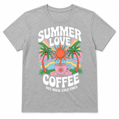 SUMMER LOVE COFFEE HOT BREW COLD VIBES T-Shirt